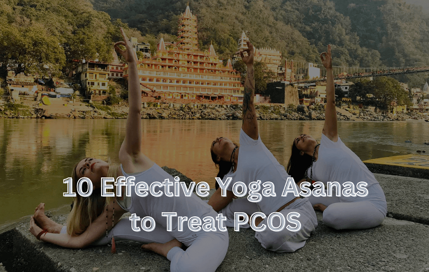 10 Effective Yoga Asanas to Treat PCOS