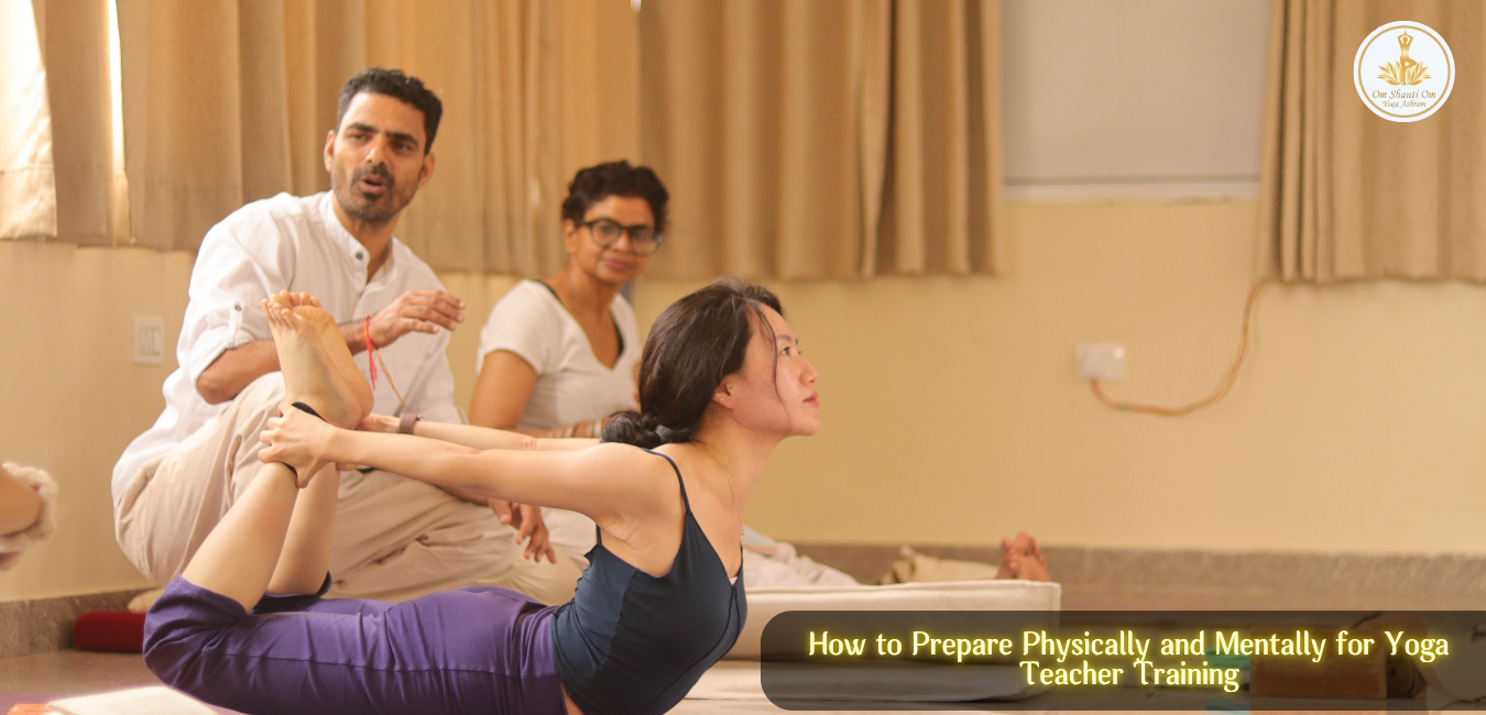 Prepare Physically and Mentally for Yoga Teacher Training